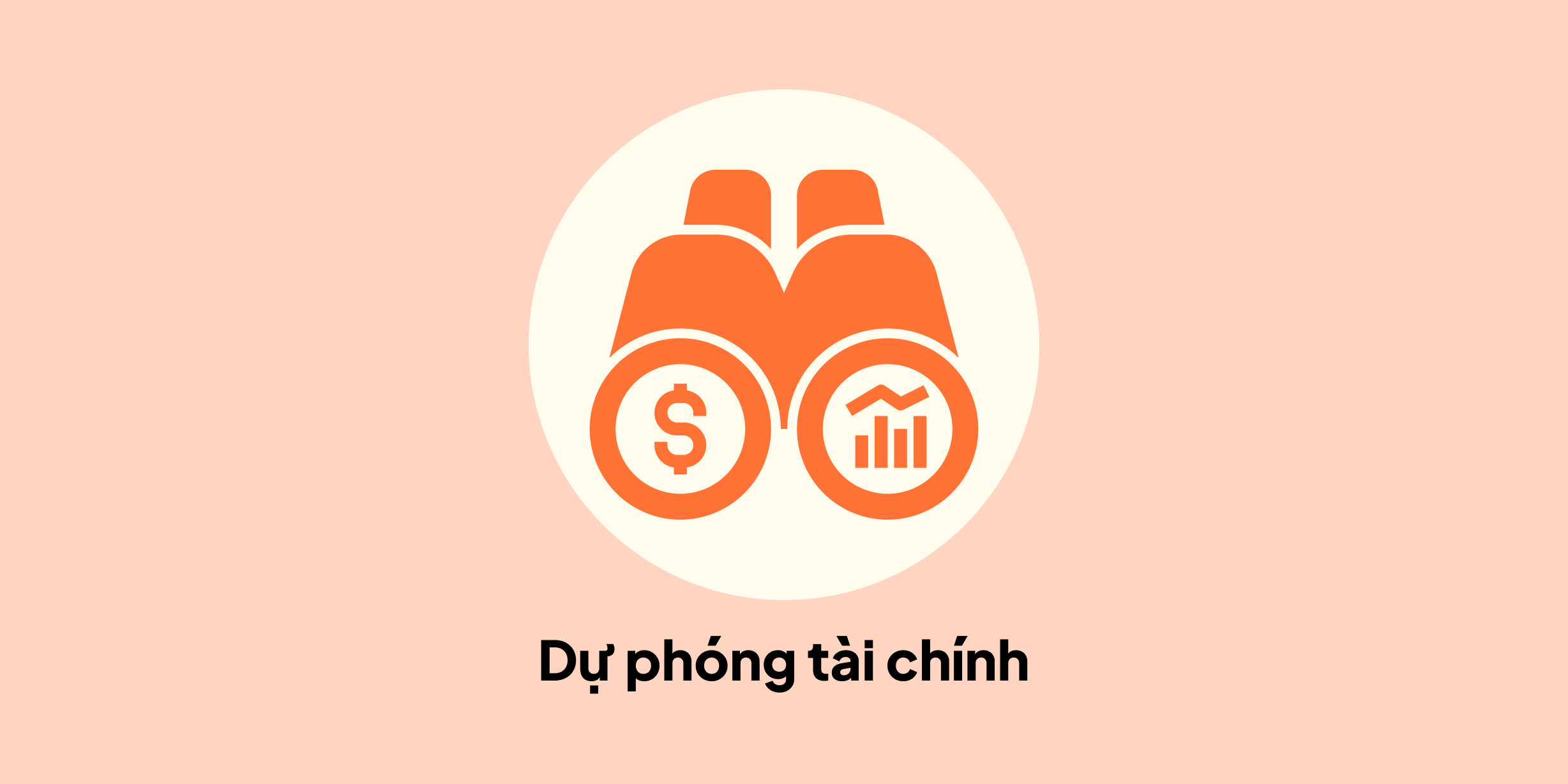 Dự phóng tài chính và phương pháp dự phóng tài chính