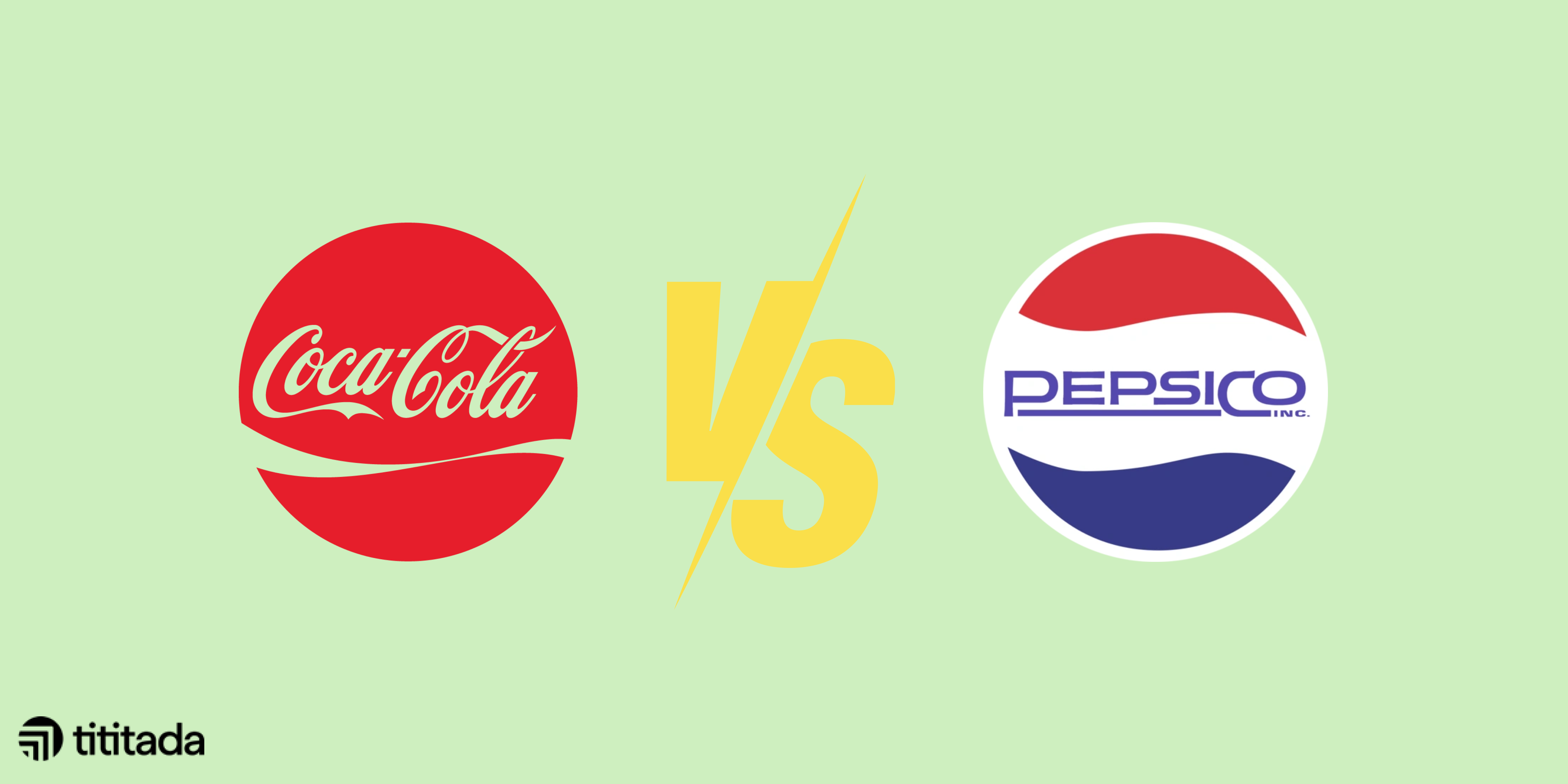 Coca-Cola và PepsiCo: Ai là kẻ chiến thắng?